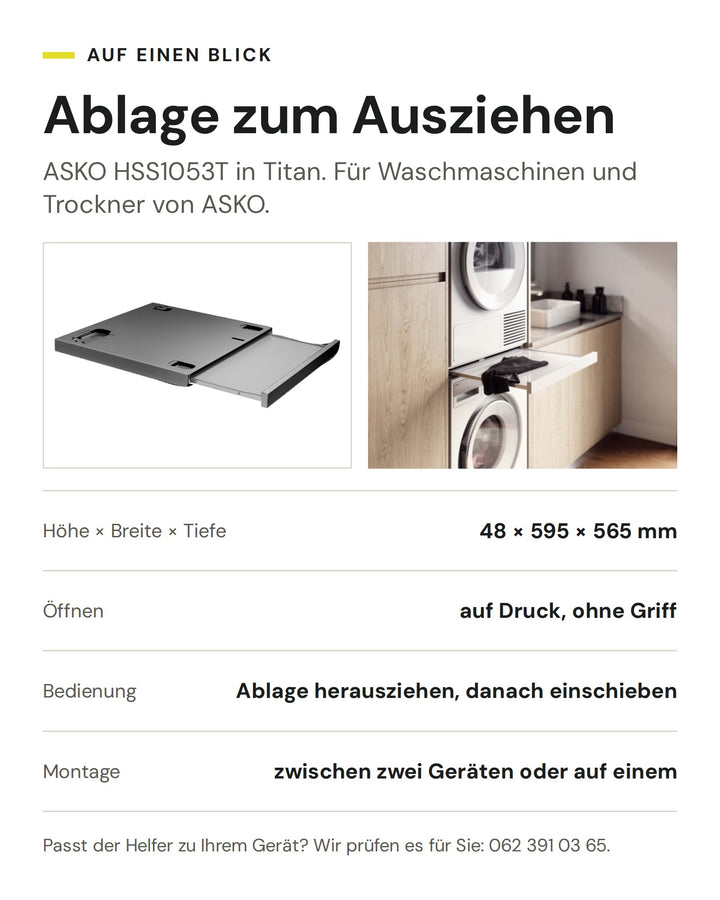 ASKO Ablage zum Ausziehen HSS1053T in Titan: Höhe × Breite × Tiefe 48 × 595 × 565 mm, Öffnen auf Druck, ohne Griff, Bedienung Ablage herausziehen, danach einschieben, Montage zwischen zwei Geräten oder auf einem