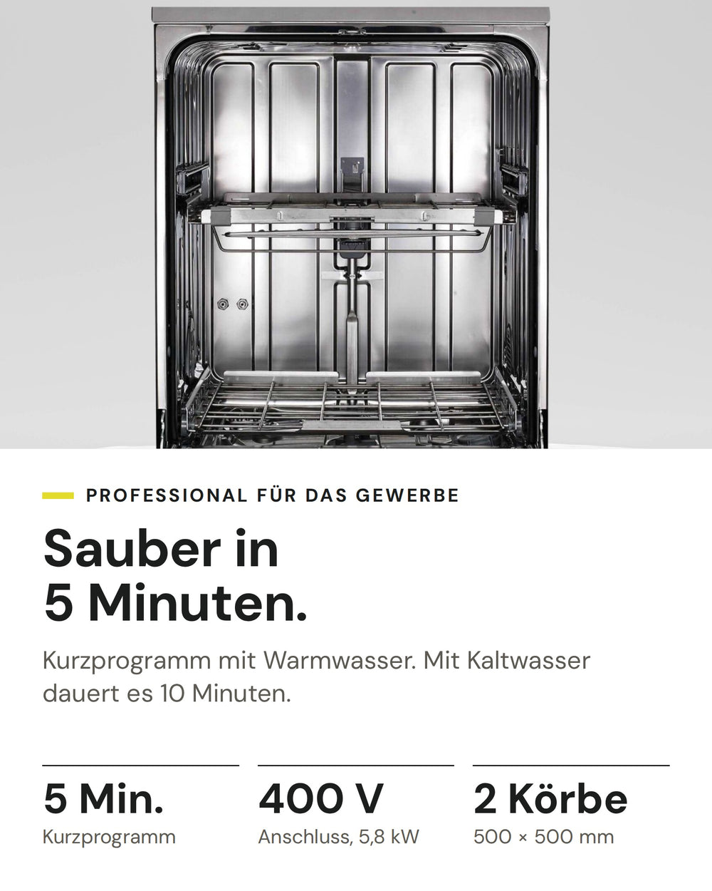 ASKO Gewerbegeschirrspüler DWCFS5936.S auf einen Blick: Kurzprogramm 5 Minuten mit Warmwasser, Anschluss 400 V, zwei Körbe 500 × 500 mm