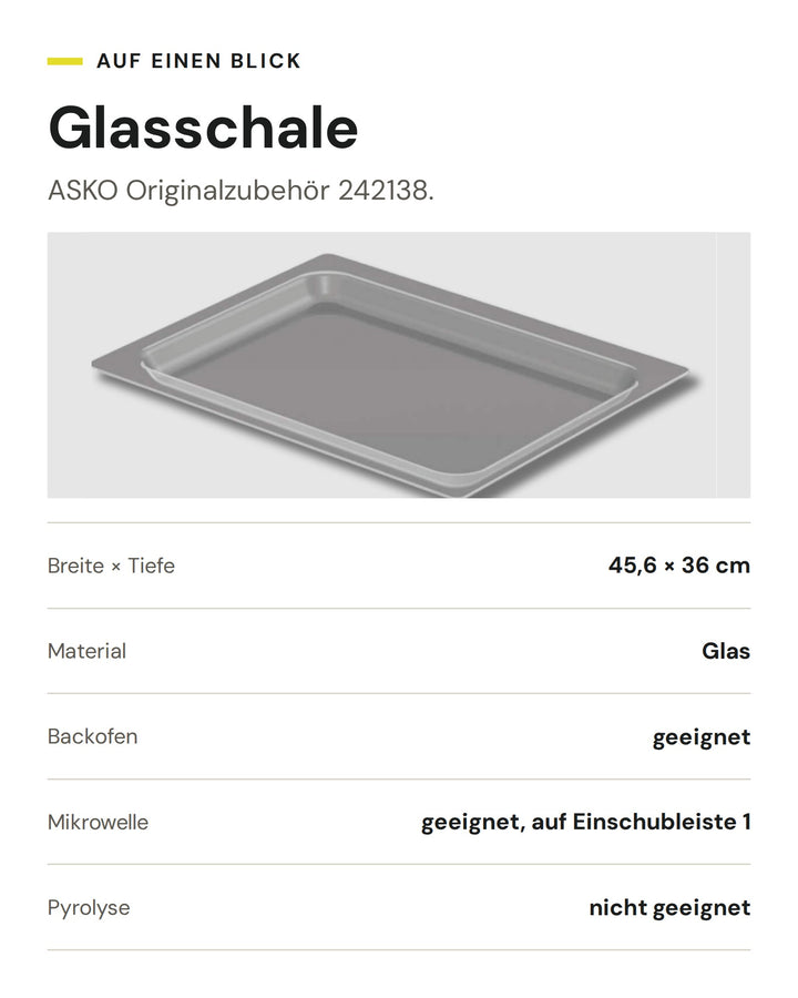 ASKO Glasschale 242138: Glas, 45,6 × 36 cm, für Backofen und Mikrowelle, nicht für Pyrolyse