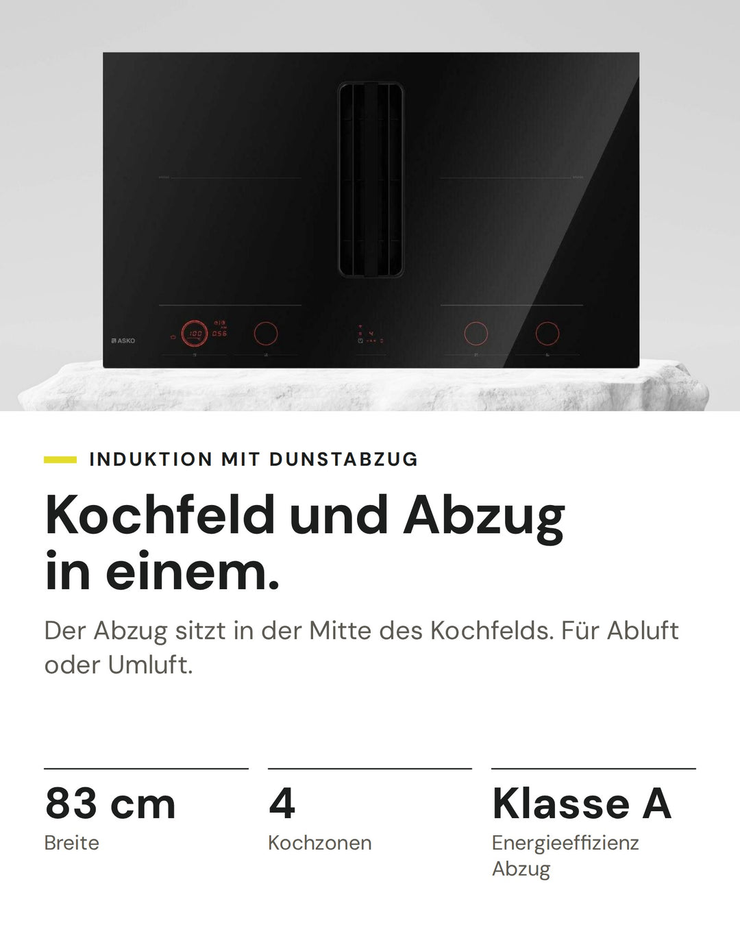ASKO Induktionskochfeld mit Dunstabzug HIHD 854 GF auf einen Blick: Breite 83 cm, Kochzonen 4, Energieeffizienz Abzug Klasse A