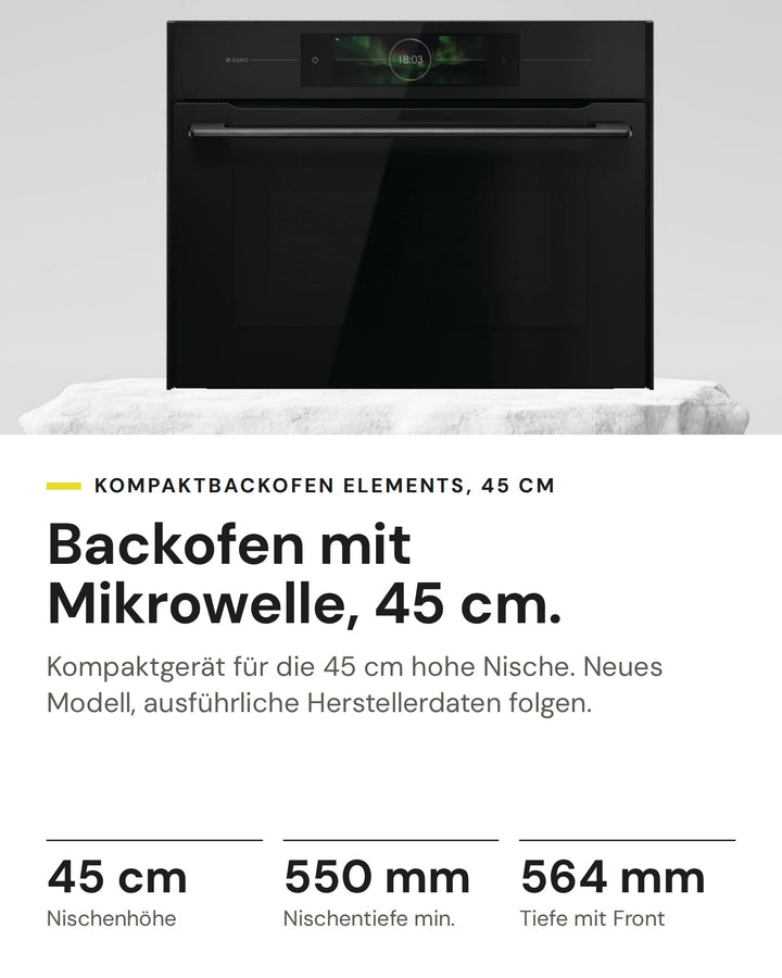 ASKO Backofen mit Mikrowelle OCMP 84 BGH auf einen Blick: Nischenhöhe 45 cm, Nischentiefe min. 550 mm, Tiefe mit Front 564 mm