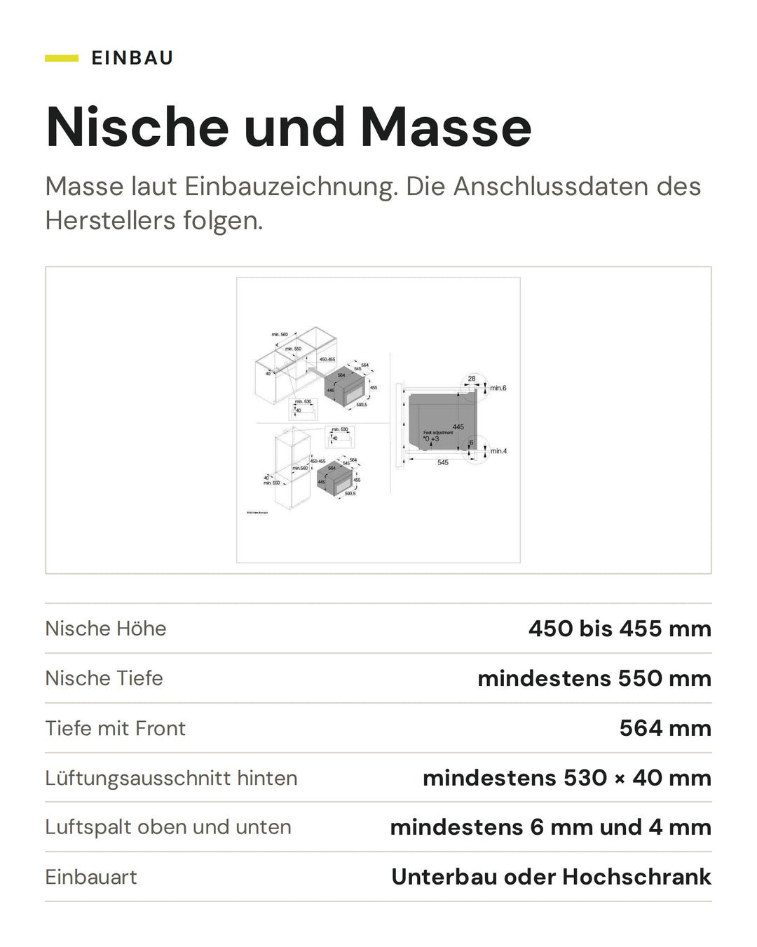 Nische und Masse ASKO Backofen mit Mikrowelle OCMP 84 BGH: Nische Höhe 450 bis 455 mm, Nische Tiefe mindestens 550 mm, Tiefe mit Front 564 mm, Lüftungsausschnitt hinten mindestens 530 × 40 mm, Luftspalt oben und unten mindestens 6 mm und 4 mm, Einbauart Unterbau oder Hochschrank