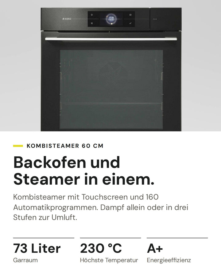ASKO Kombisteamer OCS8678G auf einen Blick: Garraum 73 Liter, Höchste Temperatur 230 °C, Energieeffizienz A+
