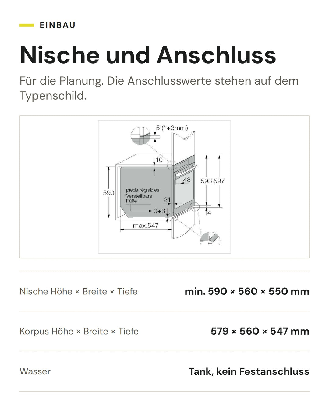 Nische und Anschluss ASKO Kombisteamer OCS8678GH-1: Nische Höhe × Breite × Tiefe min. 590 × 560 × 550 mm, Korpus Höhe × Breite × Tiefe 579 × 560 × 547 mm, Wasser Tank, kein Festanschluss