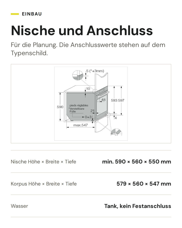 Nische und Anschluss ASKO Kombisteamer OCS8678GH-1: Nische Höhe × Breite × Tiefe min. 590 × 560 × 550 mm, Korpus Höhe × Breite × Tiefe 579 × 560 × 547 mm, Wasser Tank, kein Festanschluss