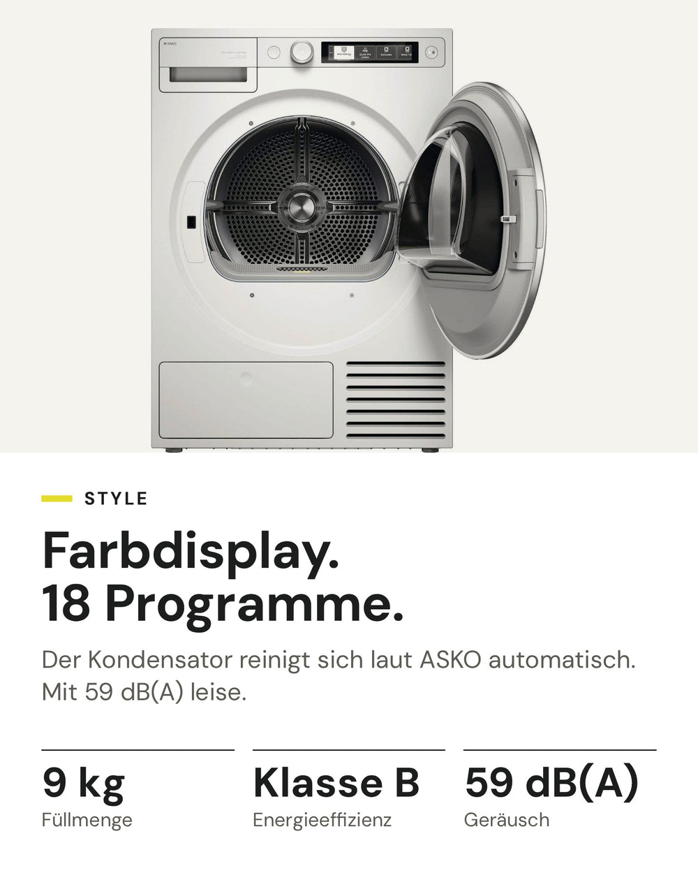 ASKO Wäschetrockner T 509HR W auf einen Blick: Wärmepumpe, 9 kg Füllmenge, Energieeffizienzklasse B, 59 dB(A)