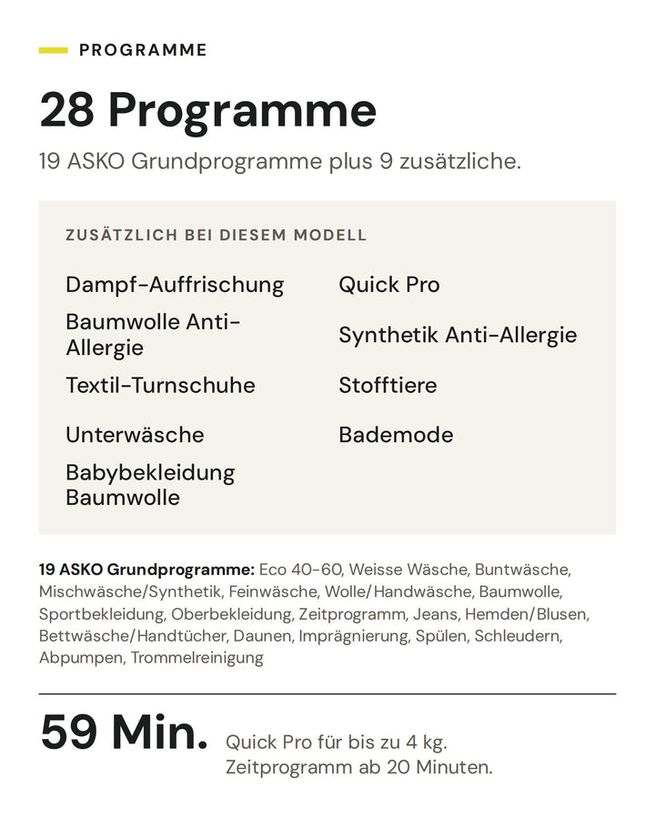 Die 28 Programme der ASKO Waschmaschinen Style: 19 ASKO Grundprogramme plus 9 zusätzliche