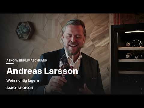 Wein richtig lagern mit Sommelier Andreas Larsson: ASKO Weinklimaschrank (Video)